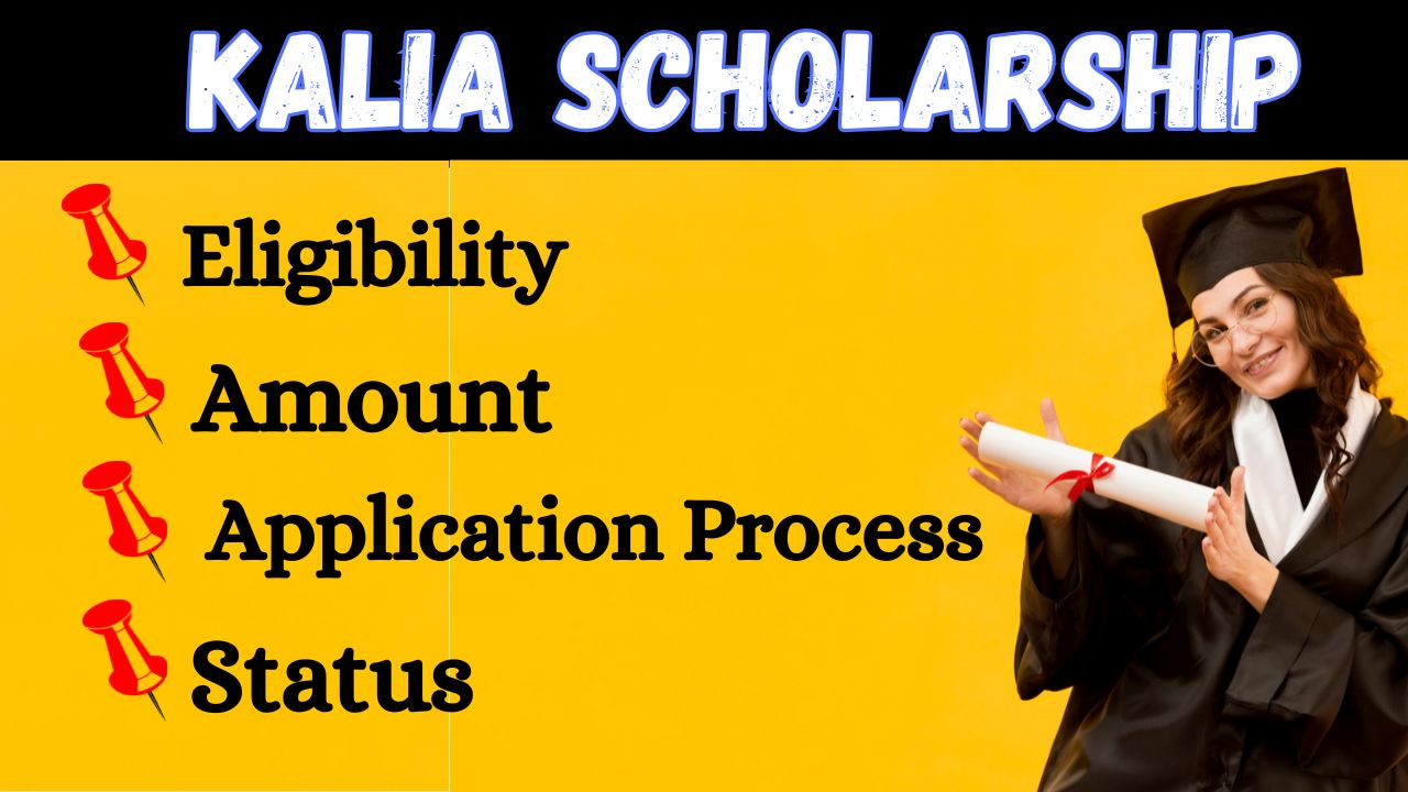 Kalia Scholarship